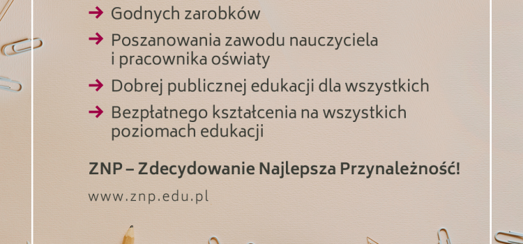 Związek Nauczycielstwa Polskiego negatywnie zaopiniował projekt budżetu państwa na rok 2022 w zakresie oświaty i wychowania.